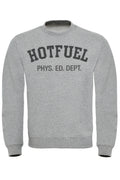 Hotfuel Physical Ed Sweatshirt
